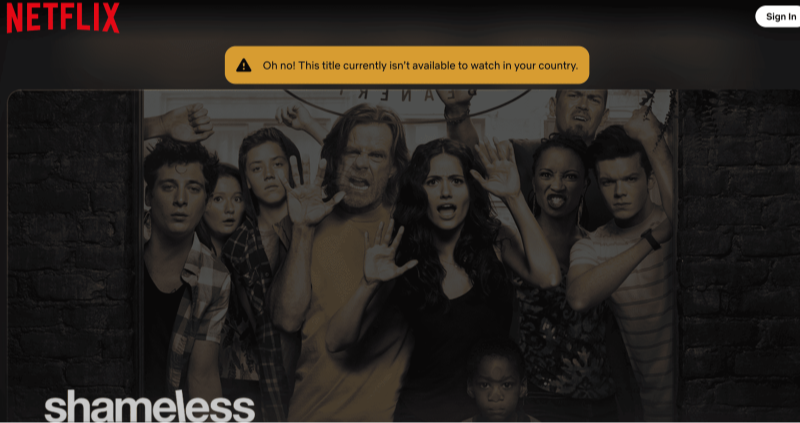 restrictions for shameless on netflix