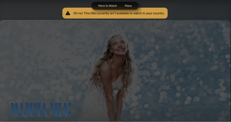 restrictions for mamma mia on netflix