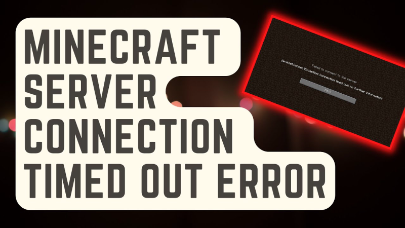 connection times out in minecraft