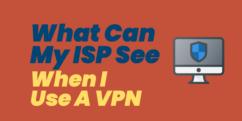 can isps see vpn usage