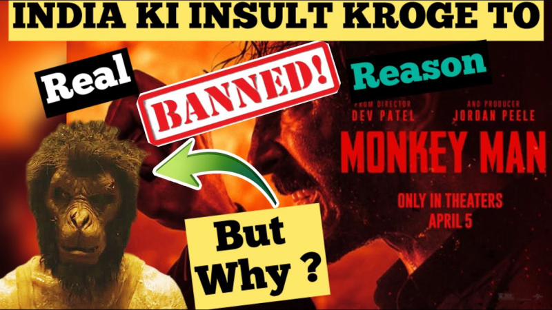 why monkey man banned in india