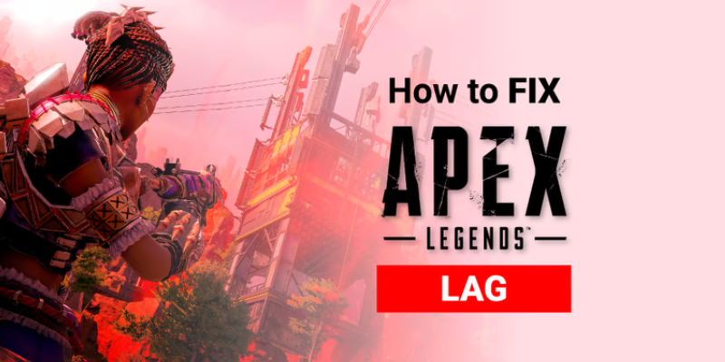 what cause apex legends lag