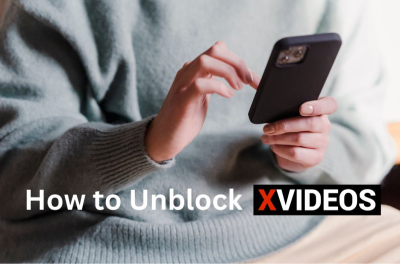 how to unblock xvideos using a vpn