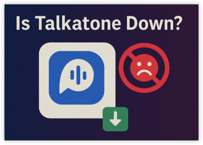 Is Talkatone Down