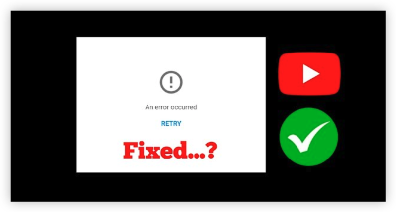 YouTube Not Working eror on Android