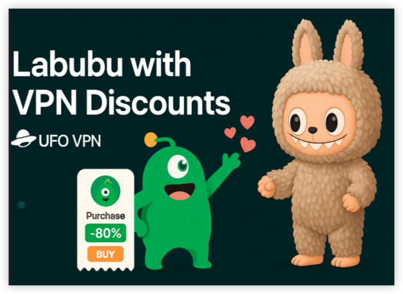 labubu with ufo vpn for discounts