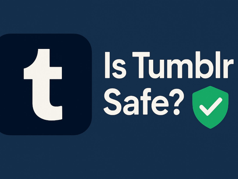 Is Tumblr safe