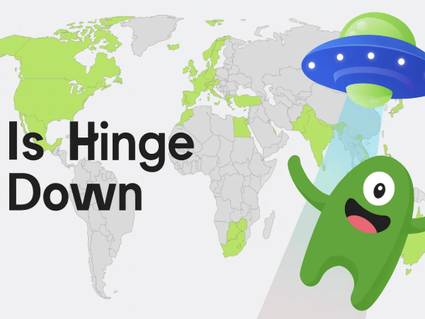 Is Hinge down right now