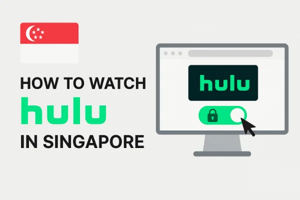 How to watch Hulu in Singapore