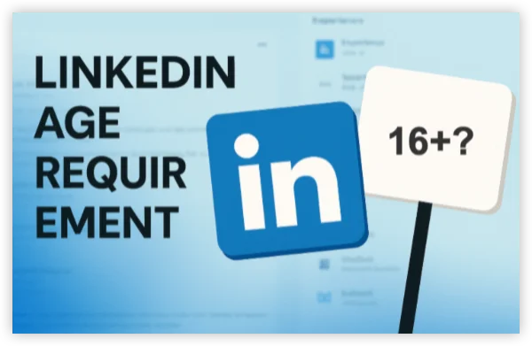 linkedin age requirement