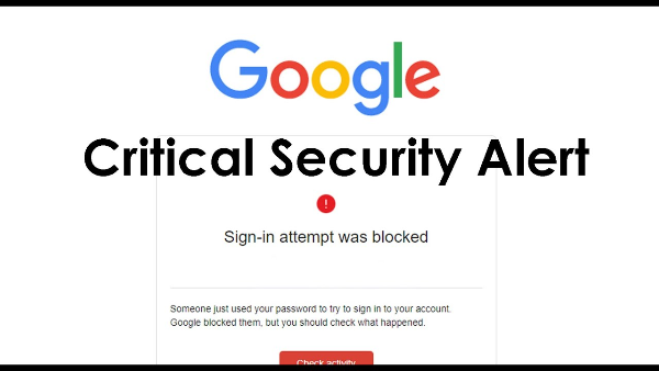 what is google critical security alert