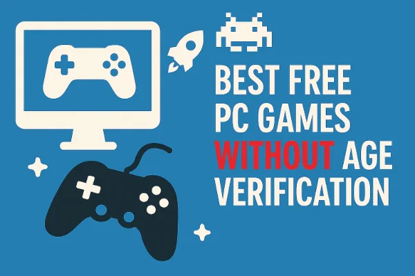PC games without age verification