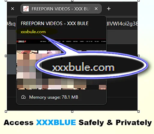 Access xxxblue.com safely & privately