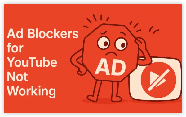 ad blocker isn’t blocking ads on YouTube