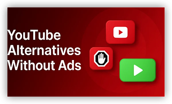 Safe Alternatives to YouTube Without Ads
