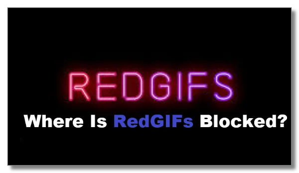 RedGIFs availability