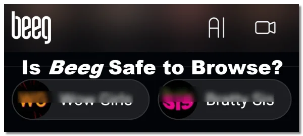 Beeg safety and risks