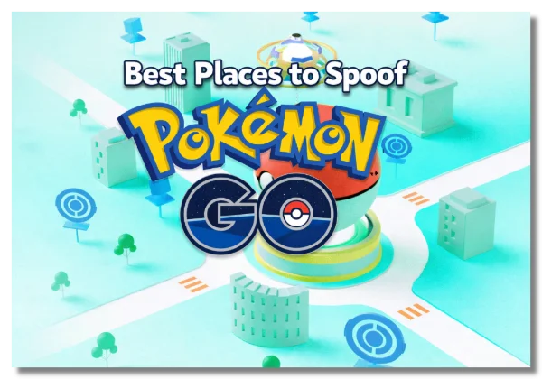 Best places to spoof Pokémon Go