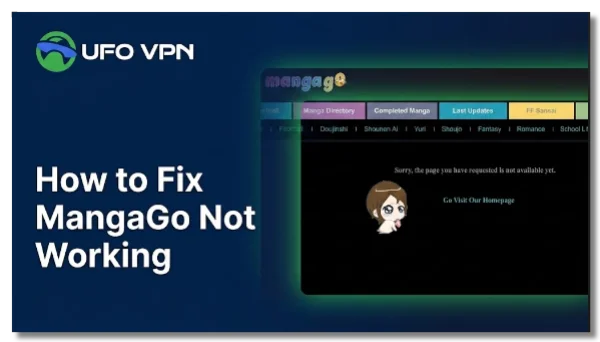 Easy ways to fix MangaGo not working
