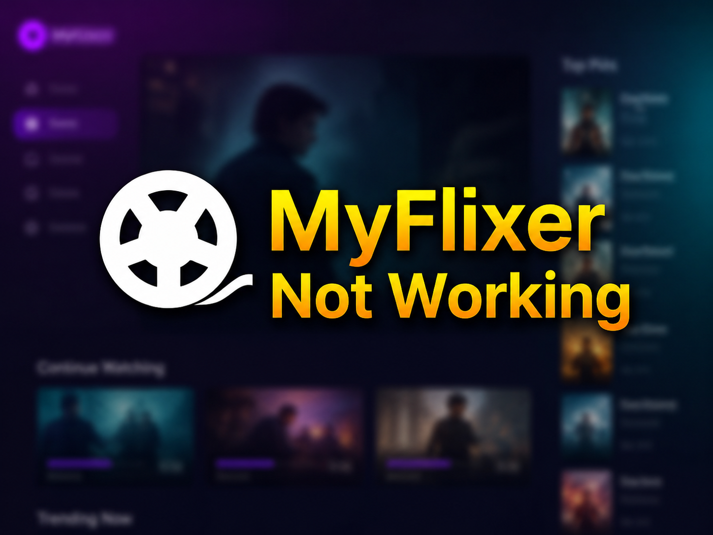 MyFlixer Not Working