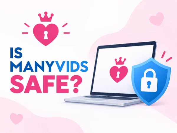 Is Manyvids Safe