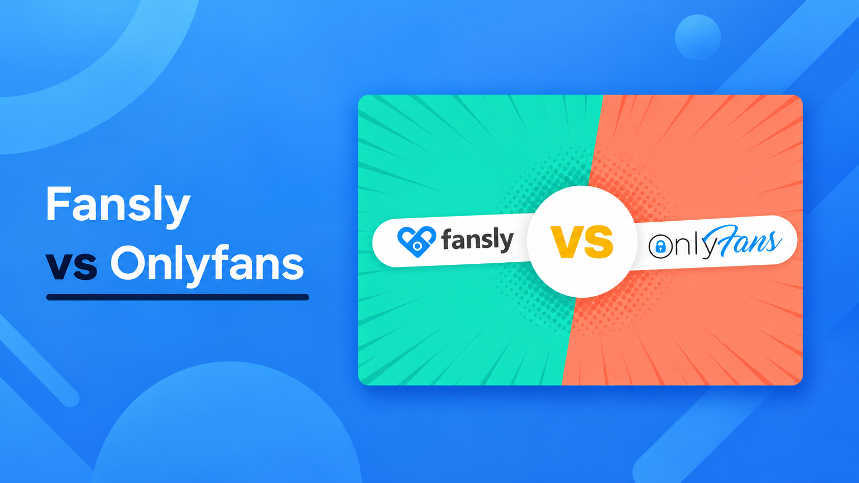 Fansly VS OnlyFans